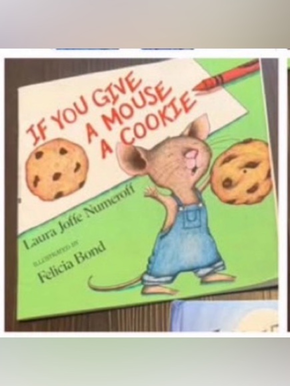 If You Give a Mouse a Cookie softcover Picture Book - Green Cover